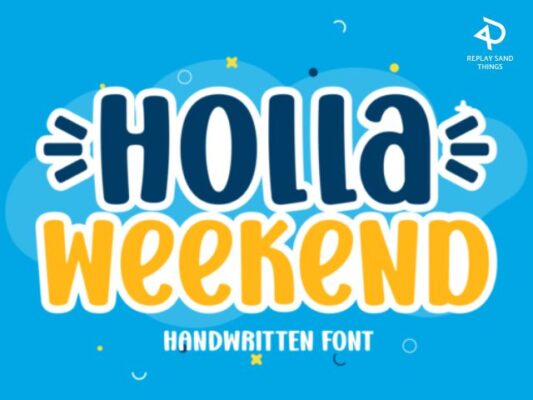 Holla Weekend Display Font
